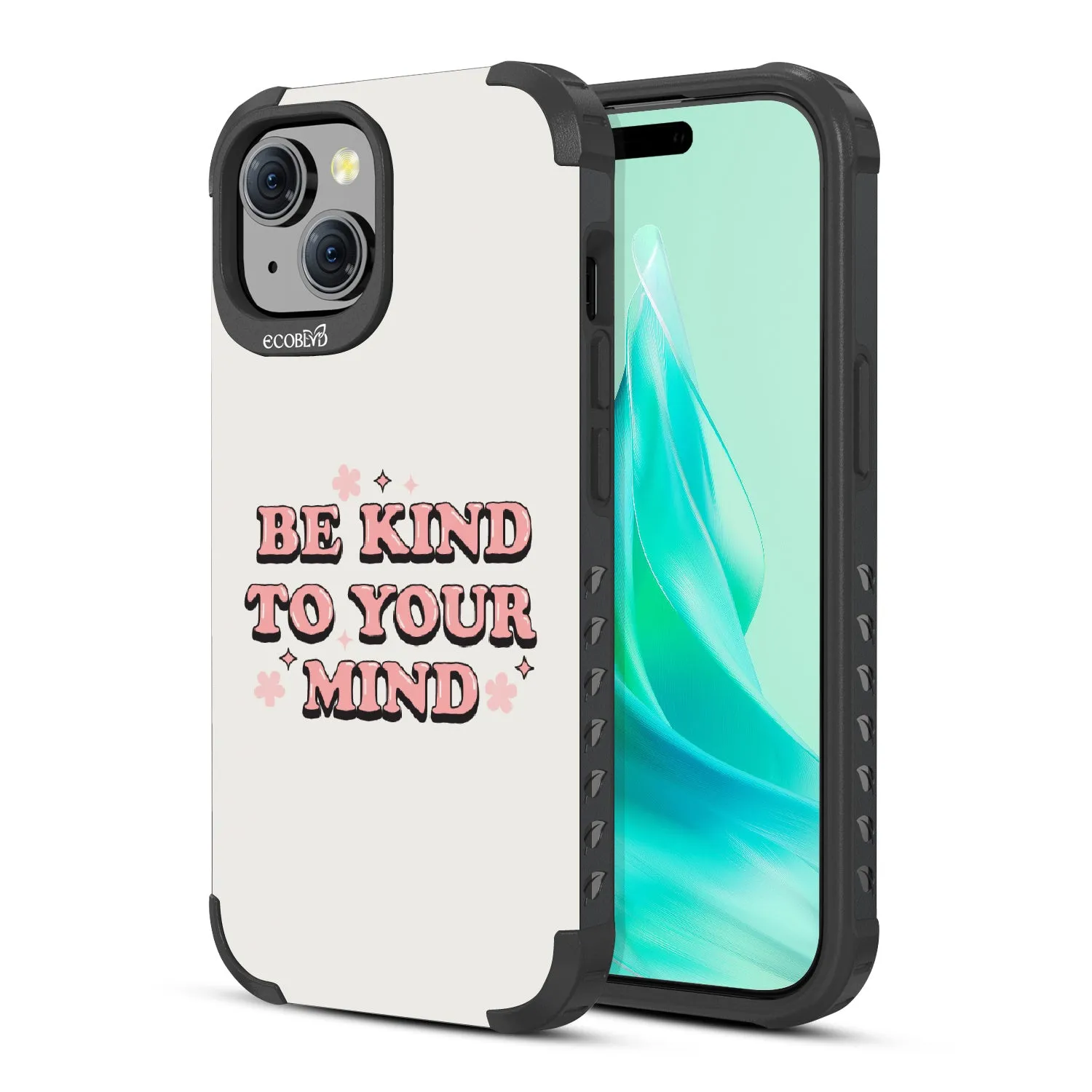 Be Kind To Your Mind - Mojave Collection Case for Apple iPhone 15